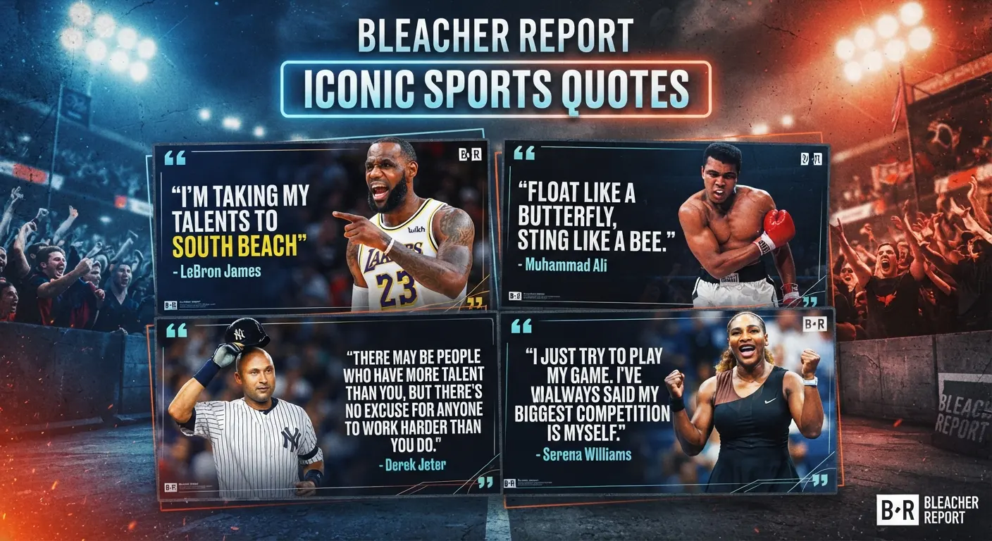 Bleacher Report Quotes